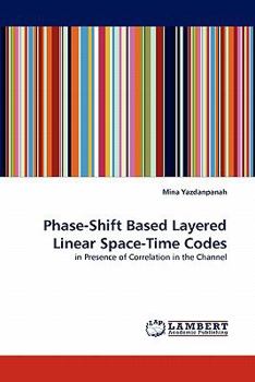 Paperback Phase-Shift Based Layered Linear Space-Time Codes Book