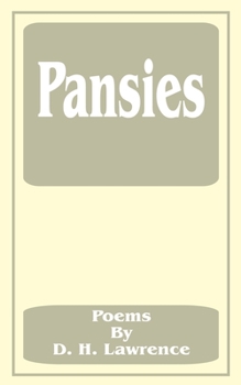 Pansies: Poems by D. H. Lawrence