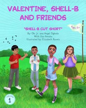 Paperback Valentine, Shell-B and Friend's: Shell-B Cut Short Book