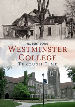 Paperback Westminster College Through Time Book