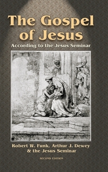 Hardcover Gospel of Jesus: According to the Jesus Seminar (Revised) Book