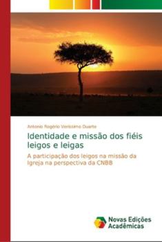 Paperback Identidade e missão dos fiéis leigos e leigas [Portuguese] Book