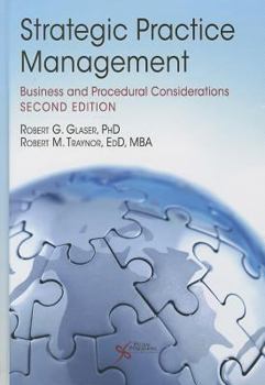 Paperback Strategic Practice Management: Business and Procedural Considerations Book