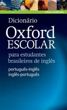 Paperback Dicionario Oxford Escolar Para Estudantes Brasileiros de Ingles (Portugues-Ingles / Ingles-Portugues) Book