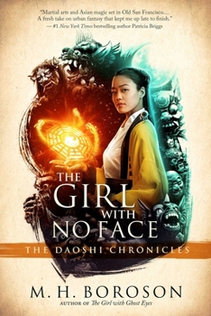 Hardcover The Girl with No Face: The Daoshi Chronicles, Book Two Book
