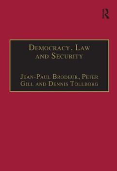 Hardcover Democracy, Law and Security: Internal Security Services in Contemporary Europe Book