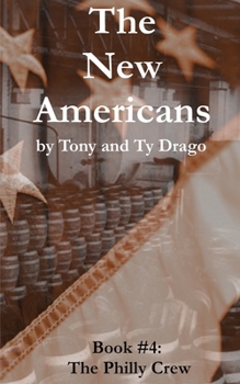 The Philly Crew (New Americans)