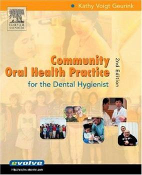 Paperback Community Oral Health Practice for the Dental Hygienist Book