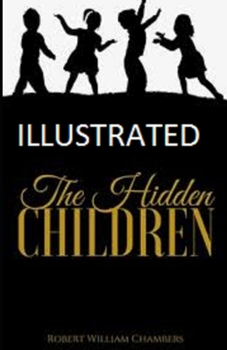 Paperback The Hidden Children Illustrated Book