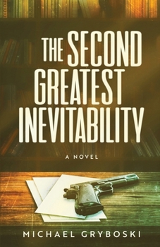 Paperback The Second Greatest Inevitability Book