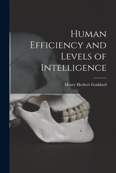 Paperback Human Efficiency and Levels of Intelligence Book