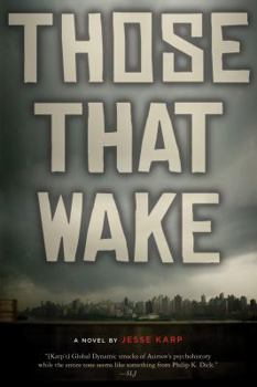 Those That Wake - Book #1 of the Those That Wake