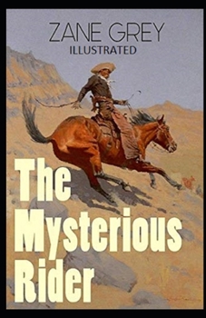 The Mysterious Rider Illustrated