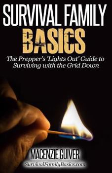 Paperback The Prepper's "Lights Out" Guide to Surviving with the Grid Down Book