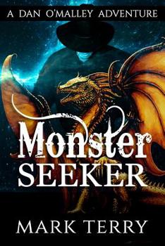 Paperback Monster Seeker: A Dan O'Malley Adventure Book