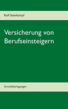Paperback Versicherung von Berufseinsteigern: Grundüberlegungen [German] Book