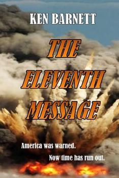 Paperback The Eleventh Message: A Fast Paced Thriller Book