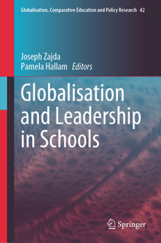 Hardcover Globalisation and Leadership in Schools Book