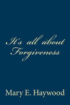 Paperback It's All About Forgiveness Book
