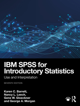 Paperback IBM SPSS for Introductory Statistics: Use and Interpretation Book