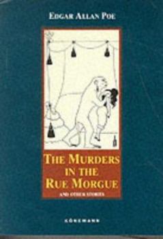 The Murders in the Rue Morgue: And Other Stories