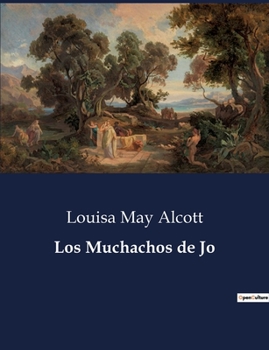 Paperback Los Muchachos de Jo [Spanish] Book