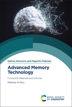 Hardcover Advanced Memory Technology: Functional Materials and Devices Book