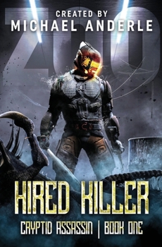 Hired Killer - Book #1 of the Cryptid Assassin