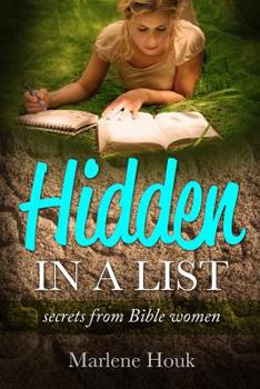 Paperback Hidden in a List: Secrets from Bible Women Book