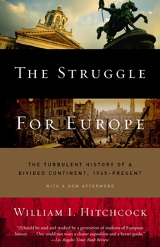 Paperback The Struggle for Europe: The Turbulent History of a Divided Continent 1945 to the Present Book