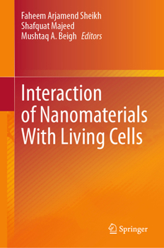 Hardcover Interaction of Nanomaterials with Living Cells Book