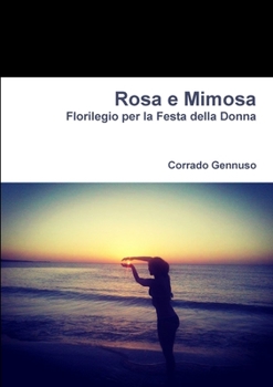 Paperback Rosa e Mimosa [Italian] Book