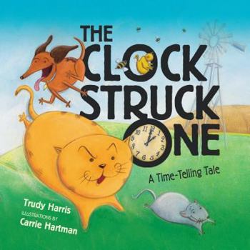 The Clock Struck One: A Time-Telling Tale - Book  of the Math Is Fun!