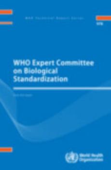 Who Expert Committee on Biological Standardization: Sixty-First Report