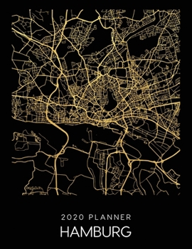 Paperback 2020 Planner Hamburg: Weekly - Dated With To Do Notes And Inspirational Quotes - Hamburg - Germany Book