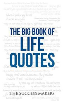 Paperback The Big Book of Life Quotes Book