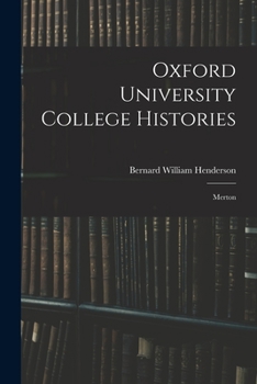 Paperback Oxford University College Histories: Merton Book