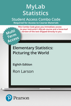 MyLab Statistics with Pearson eText -- 24-Month Combo Access Card -- for Elementary Statistics: Picturing the World