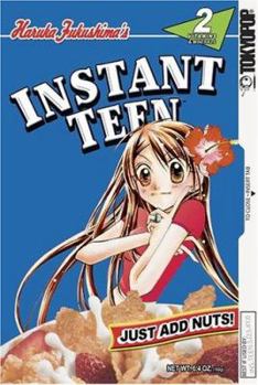 Paperback Instant Teen: Just Add Nuts Volume 2 Book