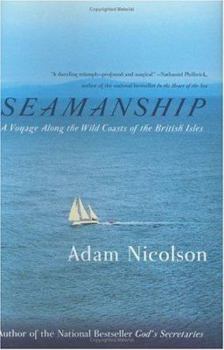 Hardcover Seamanship: A Voyage Along the Wild Coasts of the British Isles Book