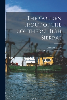 Paperback ... The Golden Trout of the Southern High Sierras Book