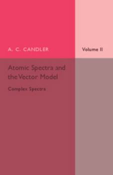 Paperback Atomic Spectra and the Vector Model Book