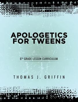 Paperback Apologetics for Tweens: 6th Grade Book