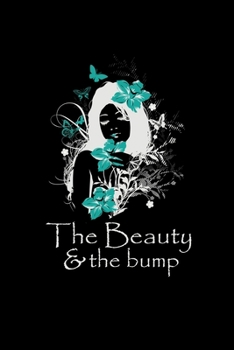 The beauty and the bump: Pregnancy | 6x9  | dotgrid | dot grid paper | notebook | notes