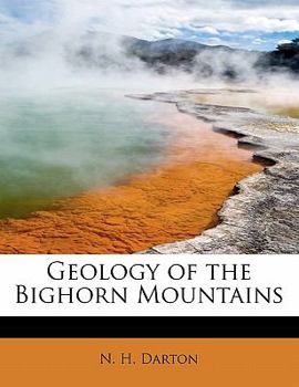 Hardcover Geology of the Bighorn Mountains Book