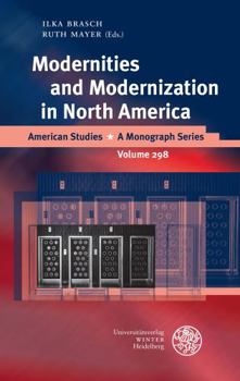 Hardcover Modernities and Modernization in North America Book