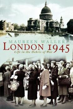 Paperback London 1945: Life in the Debris of War Book