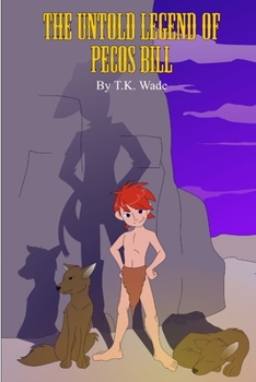 Paperback The Untold Legend of Pecos Bill Book