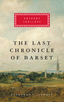The Last Chronicle of Barset - Book #6 of the Chronicles of Barsetshire