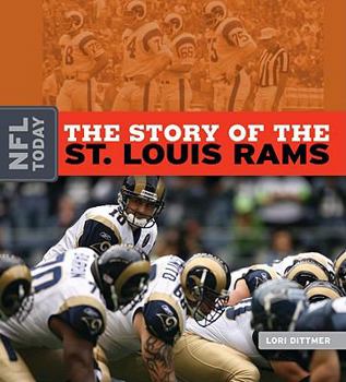 Library Binding The Story of the St. Louis Rams Book